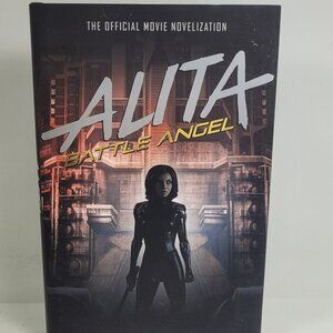 Alita: Battle Angel - The Official Movie Novelization Hardcover